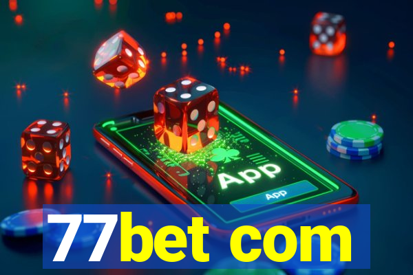 77bet com